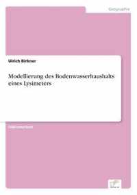 Modellierung des Bodenwasserhaushalts eines Lysimeters