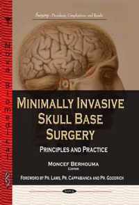 Minimally Invasive Skull Base Surgery