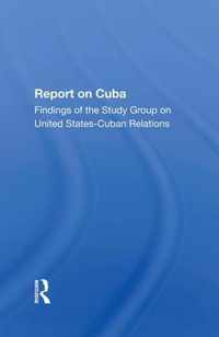 Report On Cuba