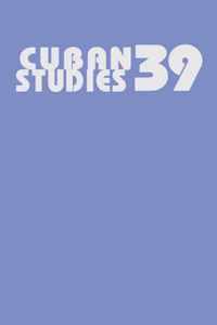 Cuban Studies 39