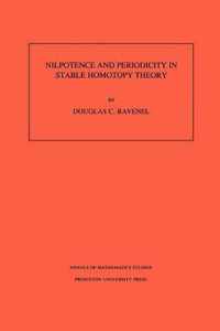 Nilpotence and Periodicity in Stable Homotopy Theory. (AM-128), Volume 128