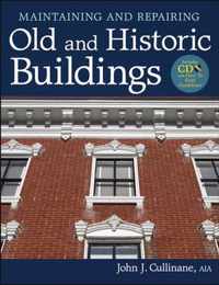 Maintaining and Repairing Old and Historic Buildings