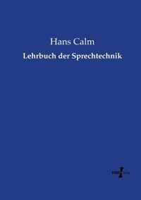 Lehrbuch der Sprechtechnik