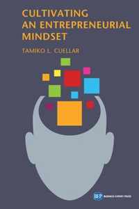 Cultivating an Entrepreneurial Mindset