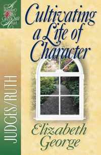 Cultivating a Life of Character