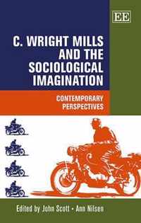 C. Wright Mills And The Sociological Imagination