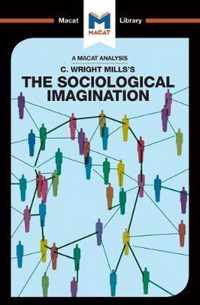 An Analysis of C. Wright Mills's The Sociological Imagination