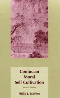 Confucian Moral Self Cultivation