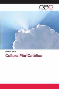 Cultura PluriCatolica