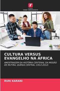 Cultura Versus Evangelho Na Africa