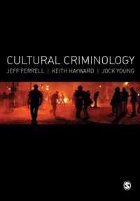 Cultural Criminology