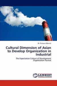 Cultural Dimension of Asian to Develop Organization in Industrial