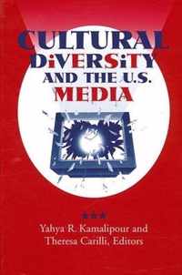 Cultural Diversity and the U.S. Media