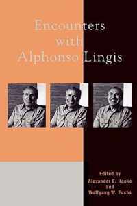 Encounters with Alphonso Lingis