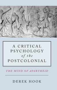 A Critical Psychology of the Postcolonial