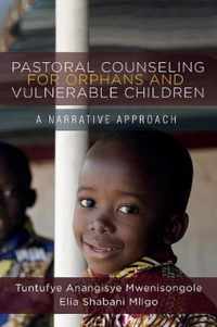 Pastoral Counseling for Orphans and Vulnerable Children