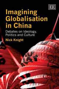 Imagining Globalisation in China