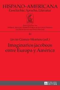 Imaginarios jacobeos entre Europa y América