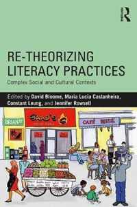 Re-theorizing Literacy Practices