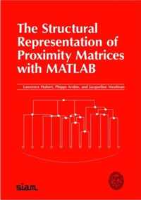 The Structural Representation of Proximity Matrices with MATLAB