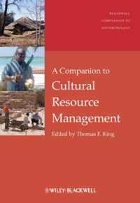 A Companion to Cultural Resource Management