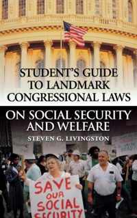 Student's Guide To Landmark Congressional Laws on Social Security and Welfare