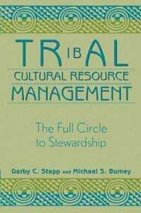 Tribal Cultural Resource Management