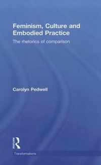 Feminism, Culture and Embodied Practice