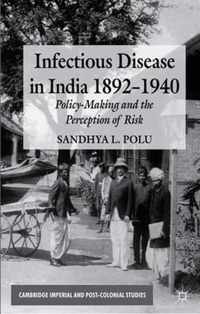 Infectious Disease in India, 1892-1940