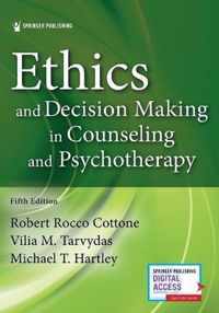 Ethics and Decision Making in Counseling and Psychotherapy