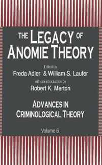 The Legacy of Anomie Theory