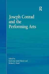 Joseph Conrad and the Performing Arts