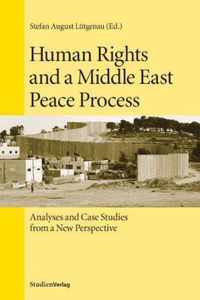 Human Rights and a Middle East Peace Process