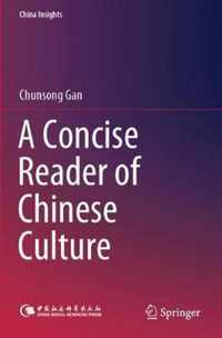 A Concise Reader of Chinese Culture