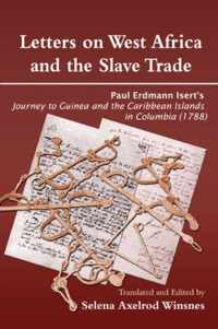 Letters on West Africa and the Slave Trade