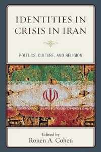 Identities in Crisis in Iran