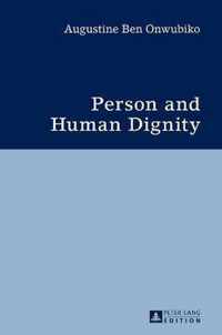 Person and Human Dignity