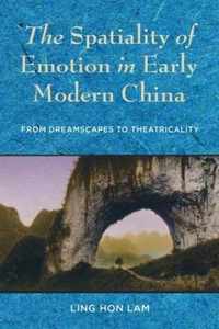 The Spatiality of Emotion in Early Modern China