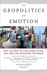 The Geopolitics of Emotion