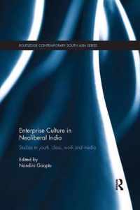 Enterprise Culture in Neoliberal India