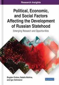 Political, Economic, and Social Factors Affecting the Development of Russian Statehood