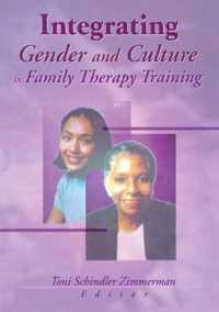 Integrating Gender and Culture in Family Therapy Training