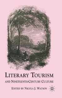 Literary Tourism and Nineteenth-Century Culture