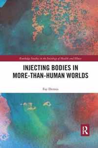 Injecting Bodies in More-than-Human Worlds