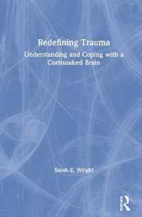 Redefining Trauma