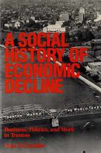 A Social History of Economic Decline