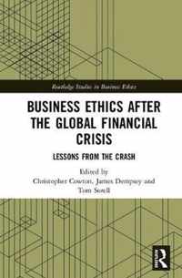 Business Ethics After the Global Financial Crisis