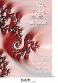 Chaos, Complexity, Curriculum, and Culture