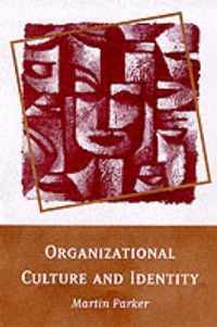 Organizational Culture and Idenity