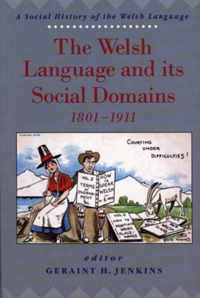 The Welsh Language and Its Social Domains, 1801-1911